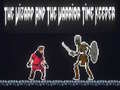 Игри The Wizard And The Warrior Time Keeper