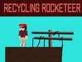 Игри Recycling Rocketeer