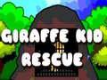 Игри Giraffe Kid Rescue