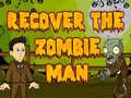 Игри Recover The Zombie Man