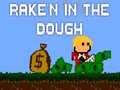 Игри Rake'n in the Dough