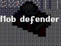 Игри Mob Defender
