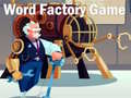 Игри Word Factory Game