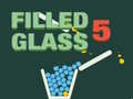 Игри Filled Glass 5