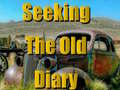 Игри Seeking The Old Diary 