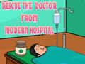 Игри Rescue The Doctor From Modern Hospital