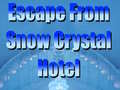 Игри Escape From Snow Crystal Hotel