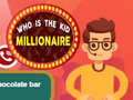 Игри Who is the  Kid Millionaire