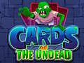 Игри Cards of the Undead