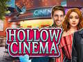 Игри Hollow Cinema