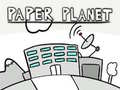 Игри Paper Planet