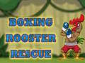 Игри Boxing Rooster Rescue