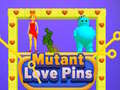 Игри Mutant Love Pins