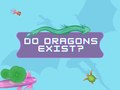 Игри Do Dragons Exist