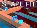 Игри Shape Fit