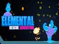 Игри Elemental Rescue Adventure