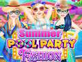 Игри Summer Pool Party Fashion