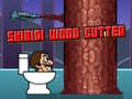Игри Skibidi Wood Cutter