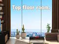 Игри Top Floor Room