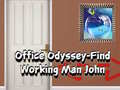 Игри Office Odyssey Find Working Man John