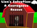Игри Lions Salvation A Courageous Rescue