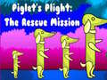 Игри Piglet's Plight The Rescue Mission