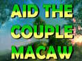 Игри Aid The Couple Macaw 