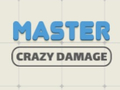 Игри Master Crazy Damage