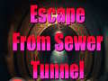 Игри Escape From Sewer Tunnel