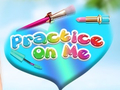 Игри Practice on Me