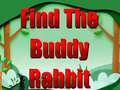 Игри Find The Buddy Rabbit