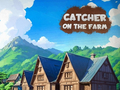 Игри Catcher on the Farm