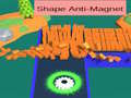 Игри Shape Anti-Magnet