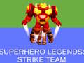 Игри Super Hero Legends: Strike Team