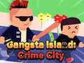 Игри Gangsta Island: Crime City