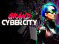 Игри Grand Cyber City