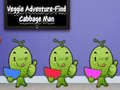 Игри Veggie Adventure Find Cabbage Man