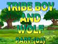 Игри Tribe Boy And Wolf part-(02)