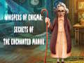Игри Whispers of Enigma: Secrets of the Enchanted Manor