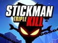 Игри Stickman Triple Kill