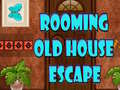 Игри Rooming Old House Escape