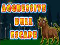Игри Aggressive Bull Escape