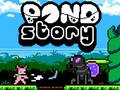 Игри Pond Story