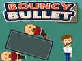 Игри Bouncy Bullet