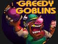 Игри Greedy Gobins