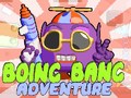 Игри Boing Bang Adventure 