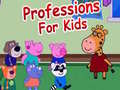 Игри Professions For Kids