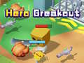Игри Hero Breakout
