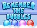 Игри Remember the Bubbles