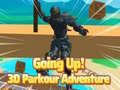 Игри Going Up! 3D Parkour Adventure